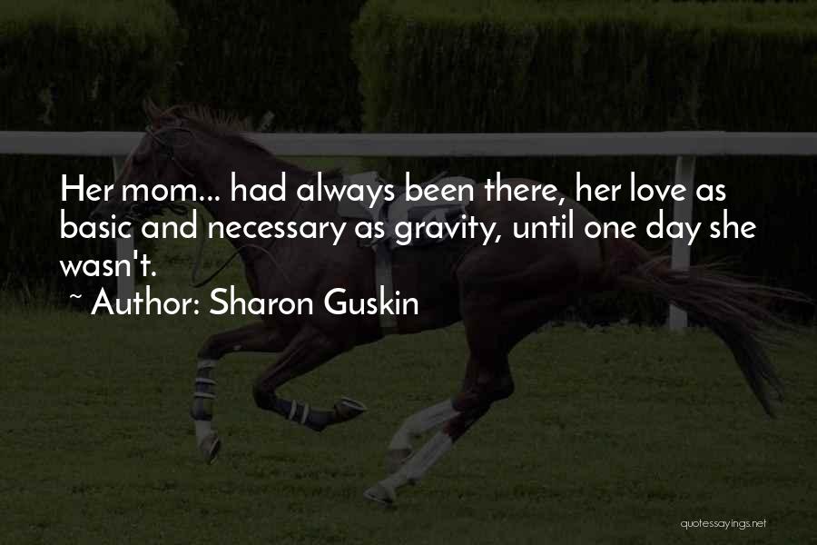 Sharon Guskin Quotes 550108