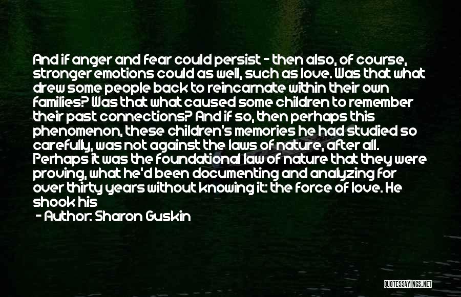 Sharon Guskin Quotes 822582