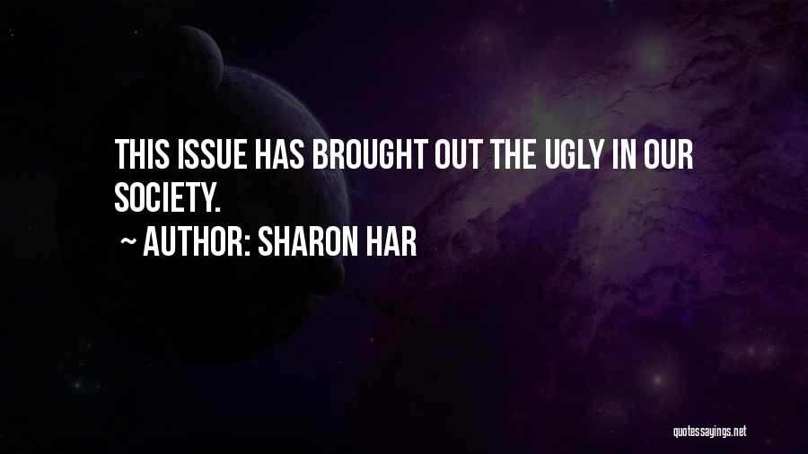 Sharon Har Quotes 2096530