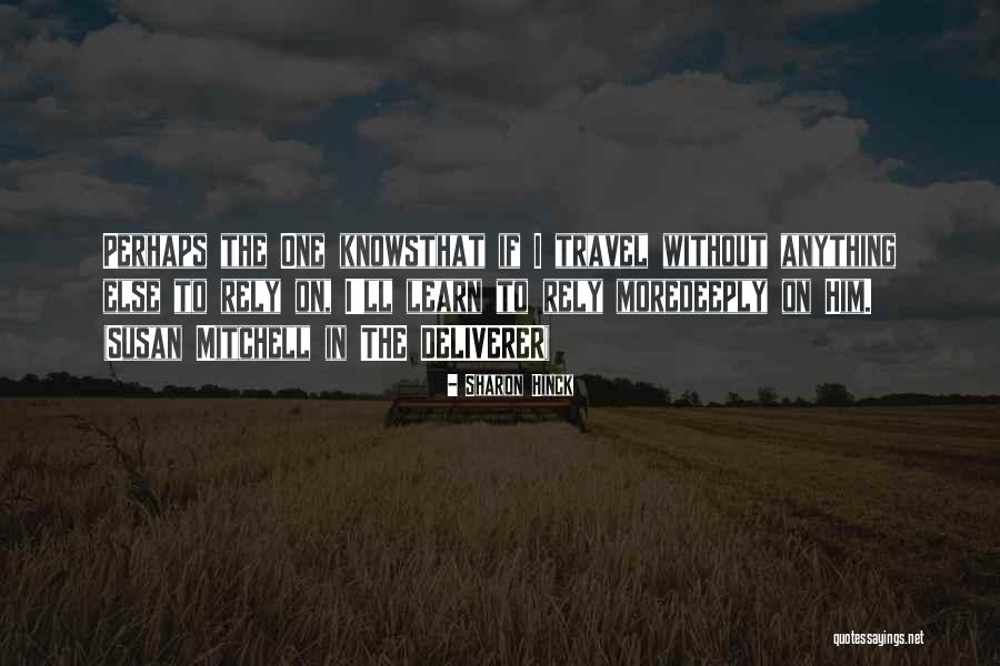 Sharon Hinck Quotes 464335 Sharon Hinck Quotes 464335