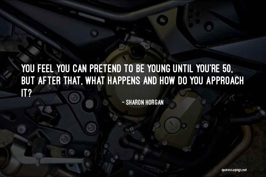 Sharon Horgan Quotes 1710644 Sharon Horgan Quotes 1710644