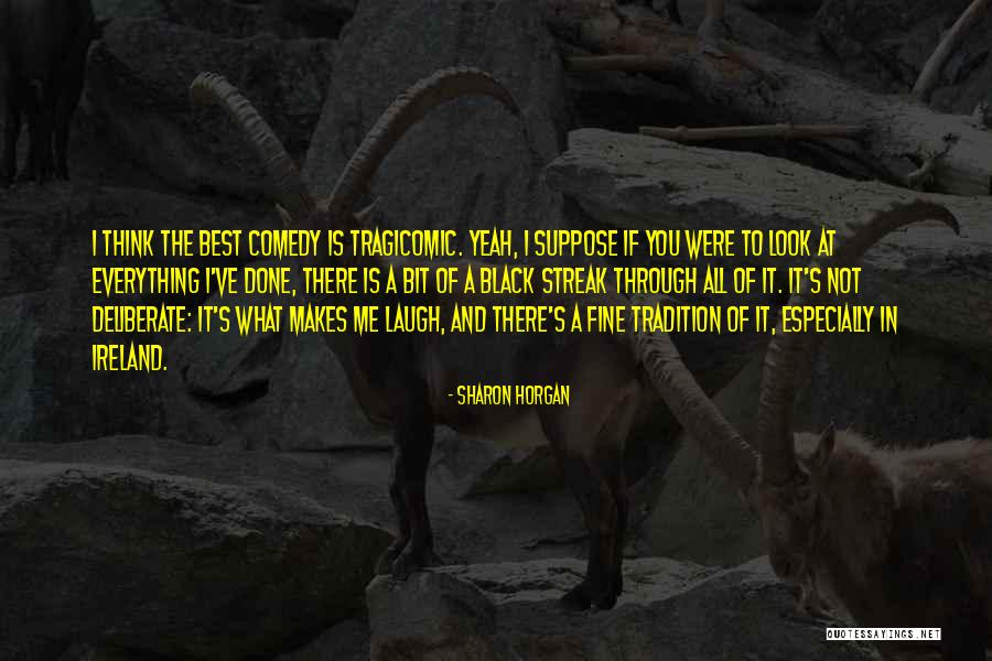 Sharon Horgan Quotes 2049767 Sharon Horgan Quotes 2049767