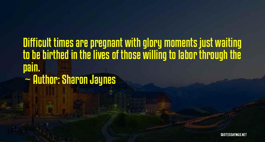 Sharon Jaynes Quotes 1758699