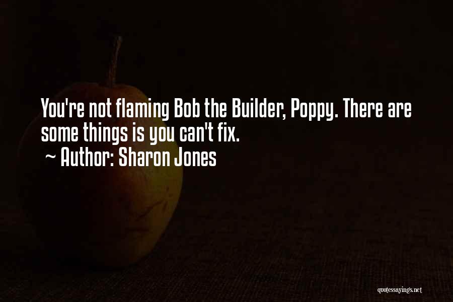 Sharon Jones Quotes 1581421