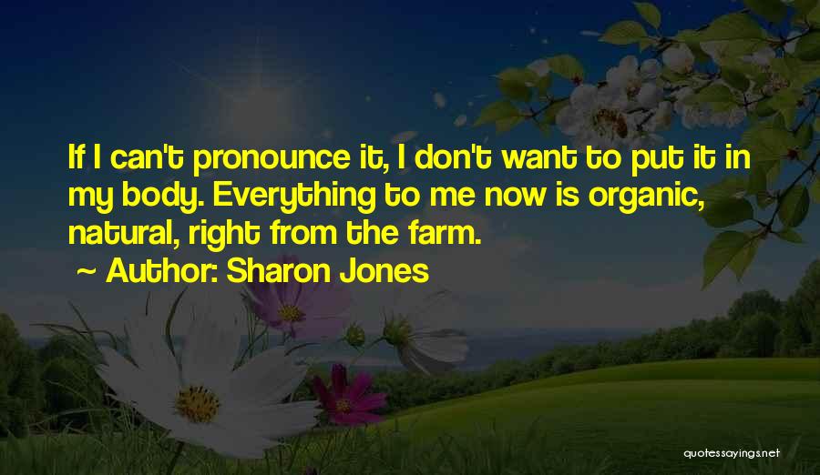 Sharon Jones Quotes 1993784
