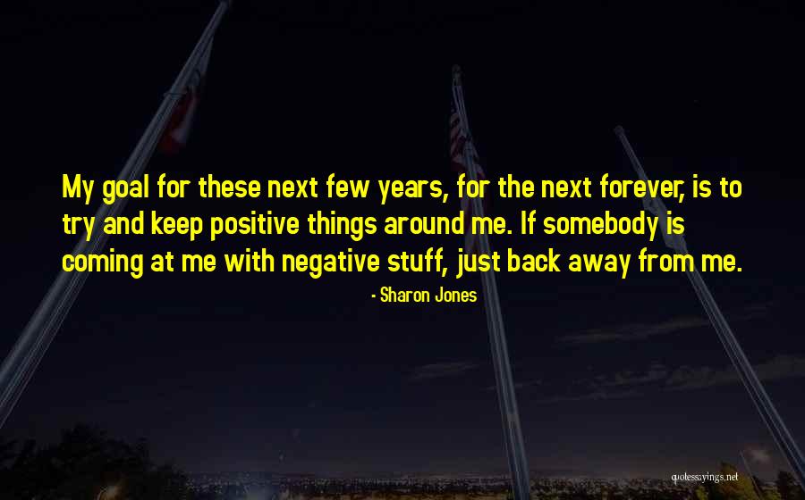 Sharon Jones Quotes 2132218