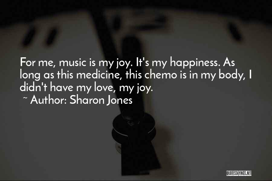 Sharon Jones Quotes 89749