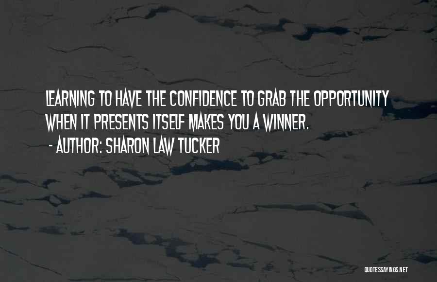 Sharon Law Tucker Quotes 1300124