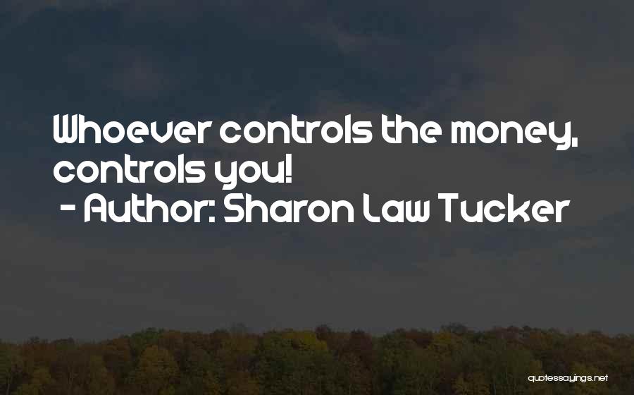 Sharon Law Tucker Quotes 300862