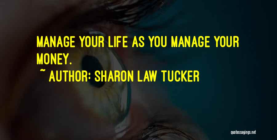 Sharon Law Tucker Quotes 371033