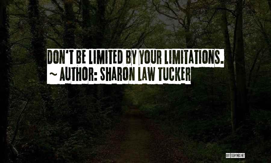Sharon Law Tucker Quotes 410202