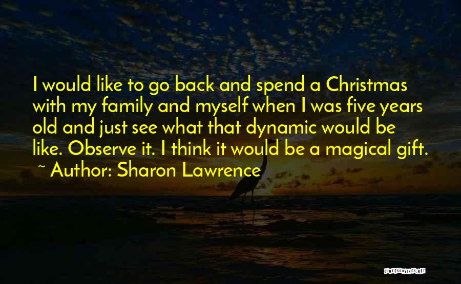 Sharon Lawrence Quotes 238268