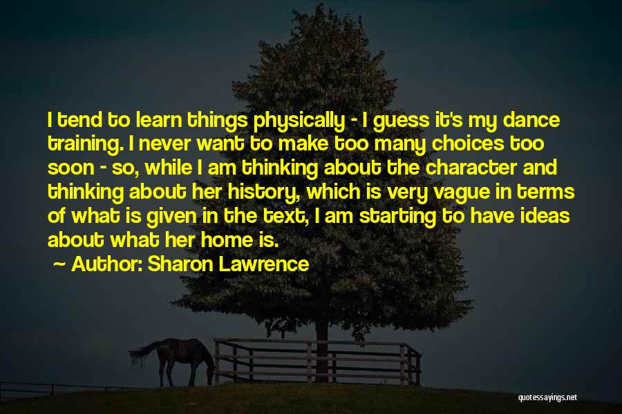Sharon Lawrence Quotes 976546