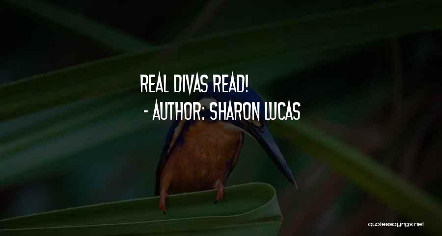 Sharon Lucas Quotes 392009