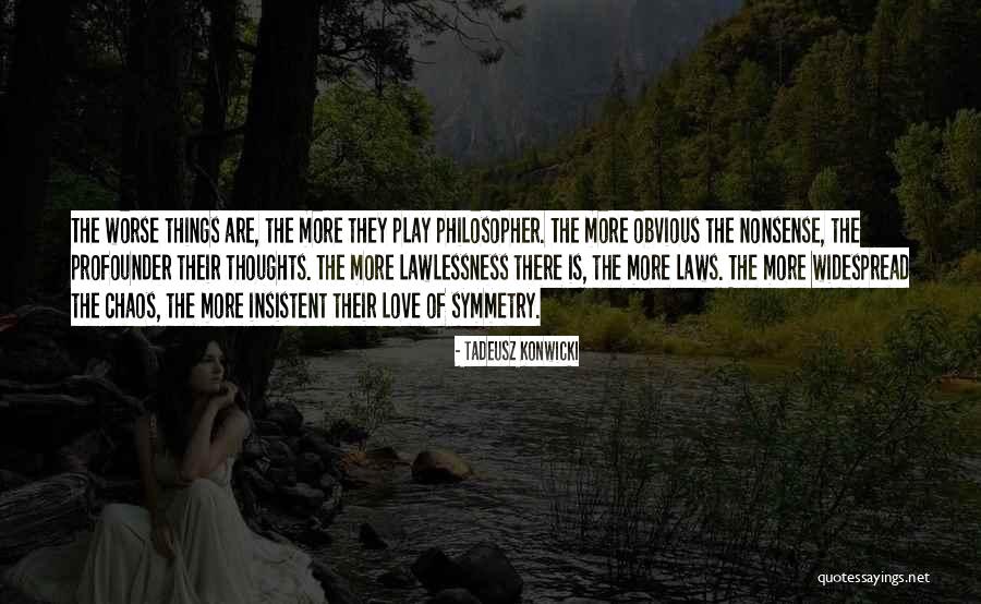 Sharon Lyn Quotes By Tadeusz Konwicki Sharon Lyn Quotes By Tadeusz Konwicki