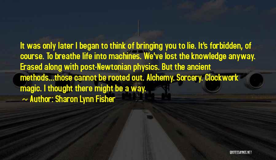 Sharon Lynn Fisher Quotes 1762459