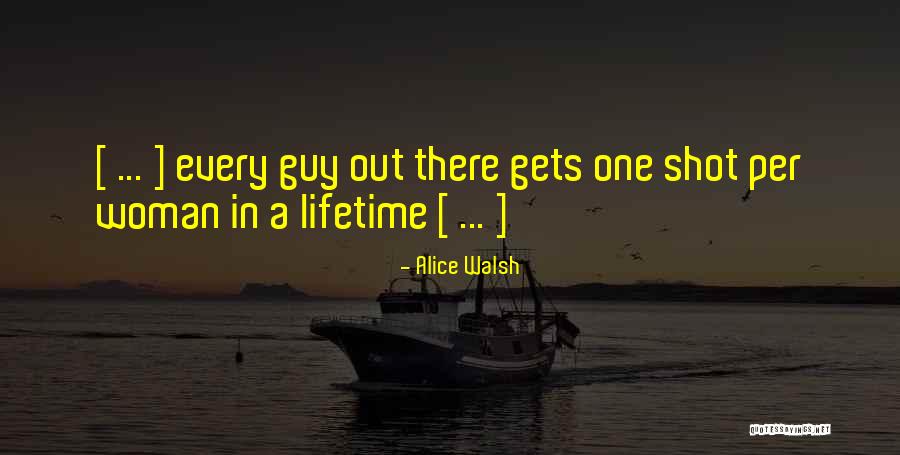 Sharon Lynne Quotes By Alice Walsh Sharon Lynne Quotes By Alice Walsh
