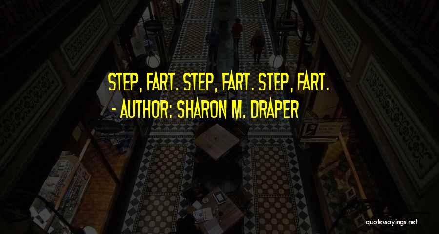 Sharon M. Draper Quotes 1091140