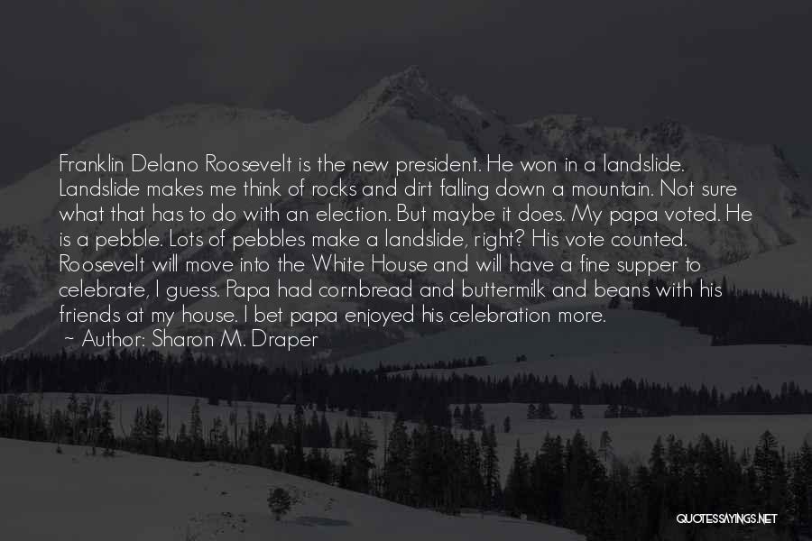 Sharon M. Draper Quotes 1102415 Sharon M. Draper Quotes 1102415