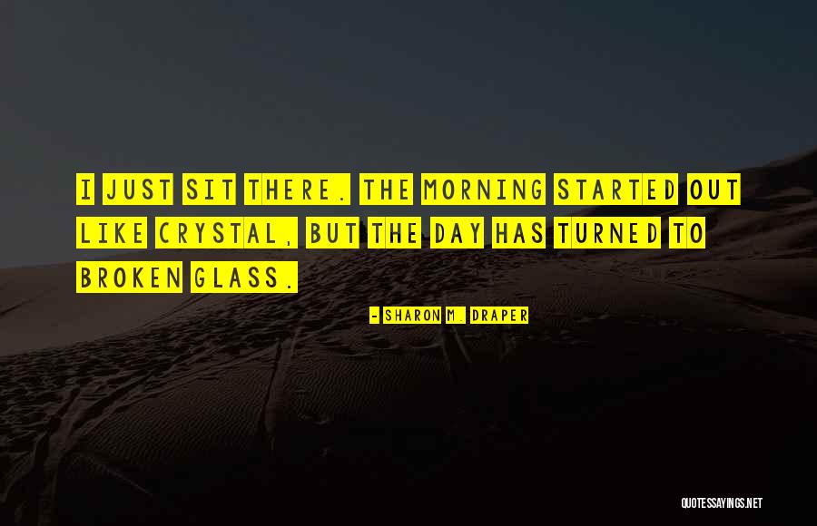 Sharon M. Draper Quotes 1195598 Sharon M. Draper Quotes 1195598