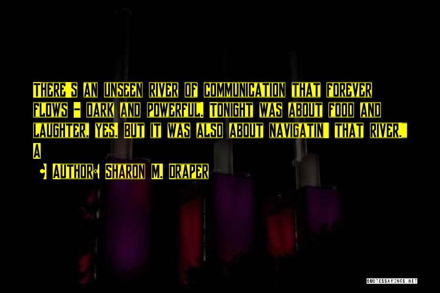 Sharon M. Draper Quotes 1262468 Sharon M. Draper Quotes 1262468
