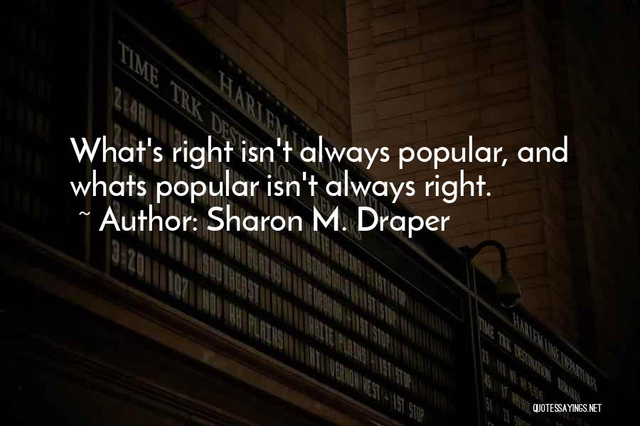 Sharon M. Draper Quotes 1339429