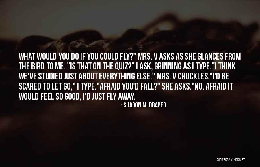 Sharon M. Draper Quotes 1388223 Sharon M. Draper Quotes 1388223