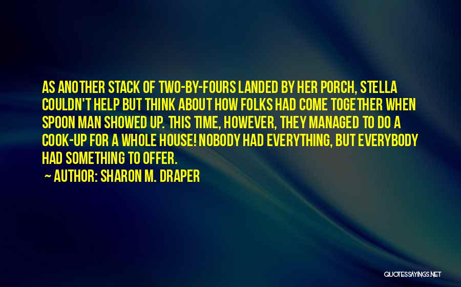 Sharon M. Draper Quotes 1425798