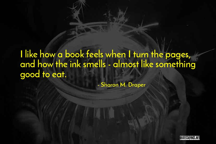 Sharon M. Draper Quotes 1733034