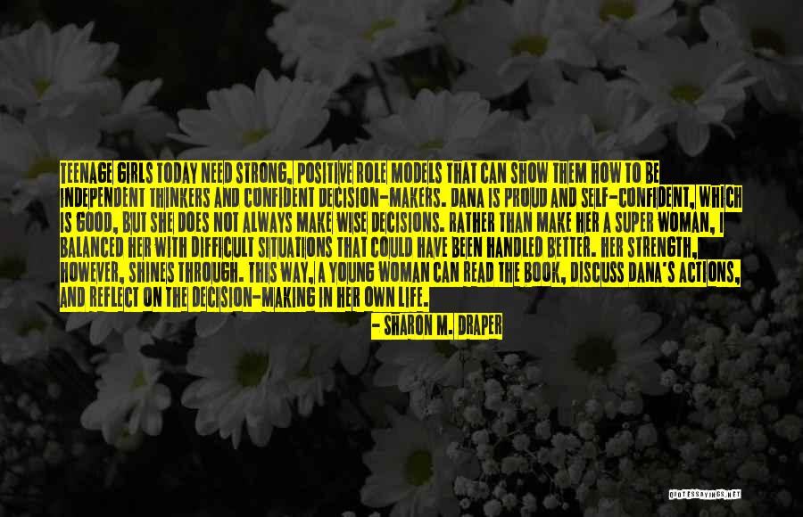 Sharon M. Draper Quotes 1749884 Sharon M. Draper Quotes 1749884