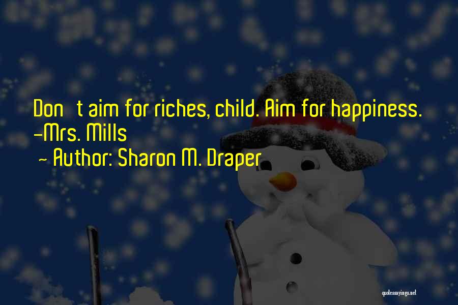 Sharon M. Draper Quotes 1783590