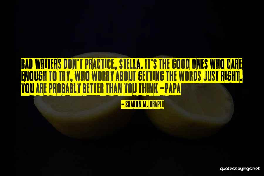 Sharon M. Draper Quotes 2201468 Sharon M. Draper Quotes 2201468
