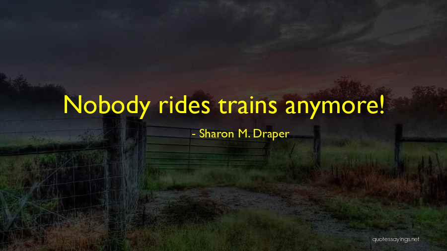 Sharon M. Draper Quotes 475872