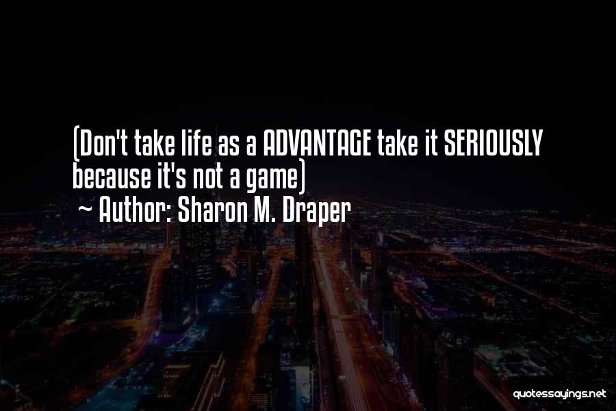 Sharon M. Draper Quotes 896485