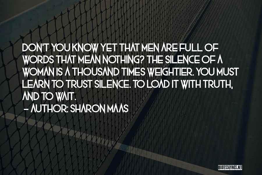 Sharon Maas Quotes 979188