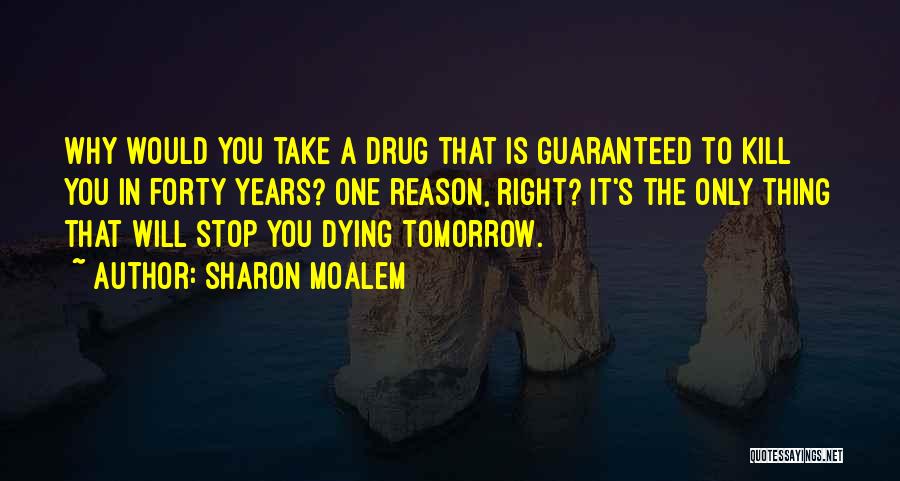 Sharon Moalem Quotes 1183305