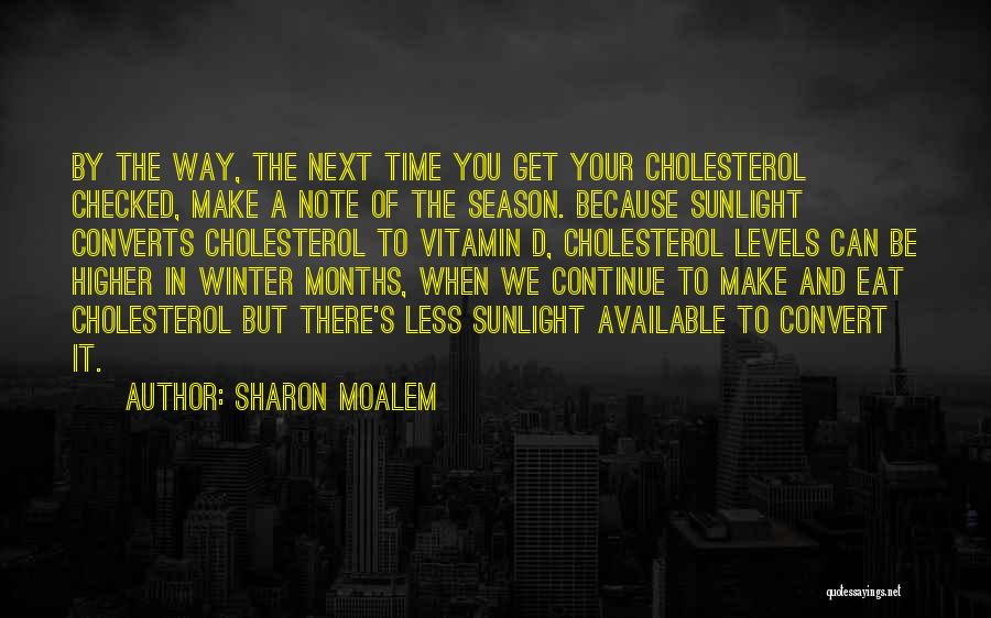 Sharon Moalem Quotes 1262499