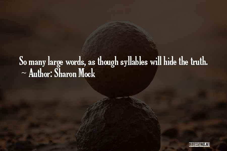 Sharon Mock Quotes 1273225