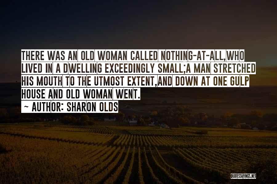 Sharon Olds Quotes 1566551