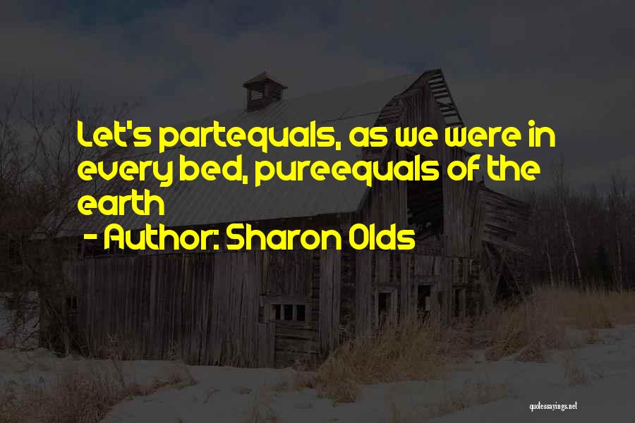 Sharon Olds Quotes 2083286