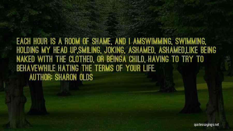 Sharon Olds Quotes 2144288