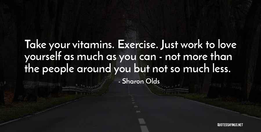 Sharon Olds Quotes 722445