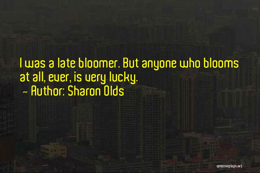 Sharon Olds Quotes 748144
