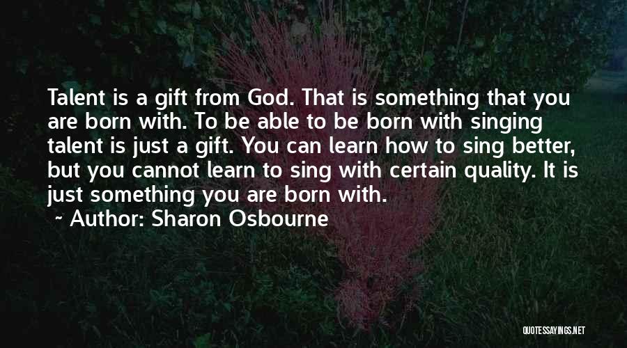 Sharon Osbourne Quotes 2200942
