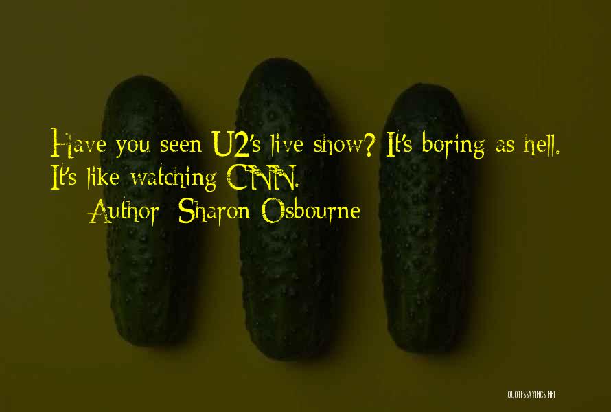 Sharon Osbourne Quotes 263883