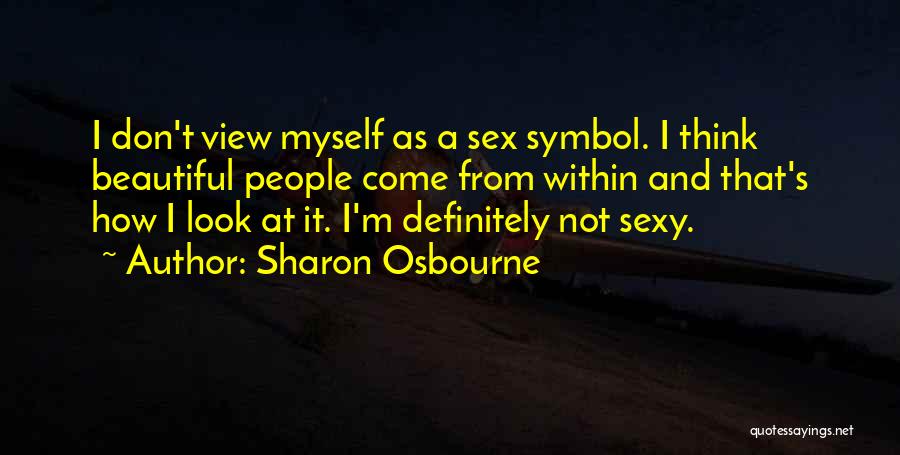 Sharon Osbourne Quotes 639559