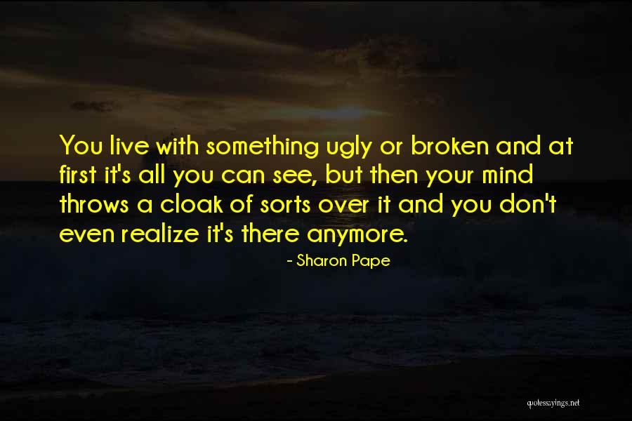 Sharon Pape Quotes 450384