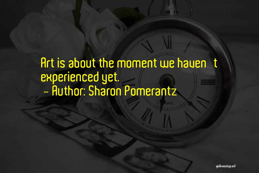 Sharon Pomerantz Quotes 1993382