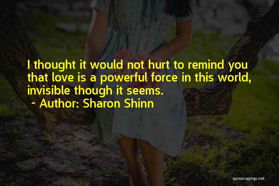 Sharon Shinn Quotes 1021901