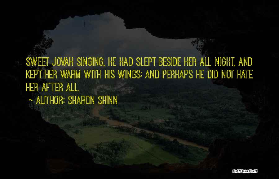 Sharon Shinn Quotes 2117287